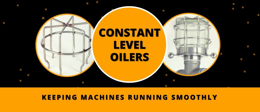 Constant-Level Oilers-Keeping Machines Running Smoothly