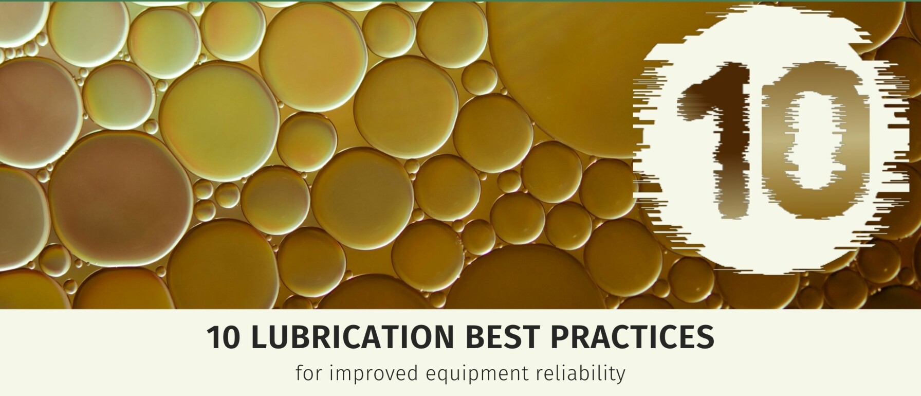 10 Lubrication Best Practices