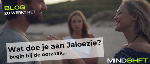 Wat doe je aan Jaloezie?