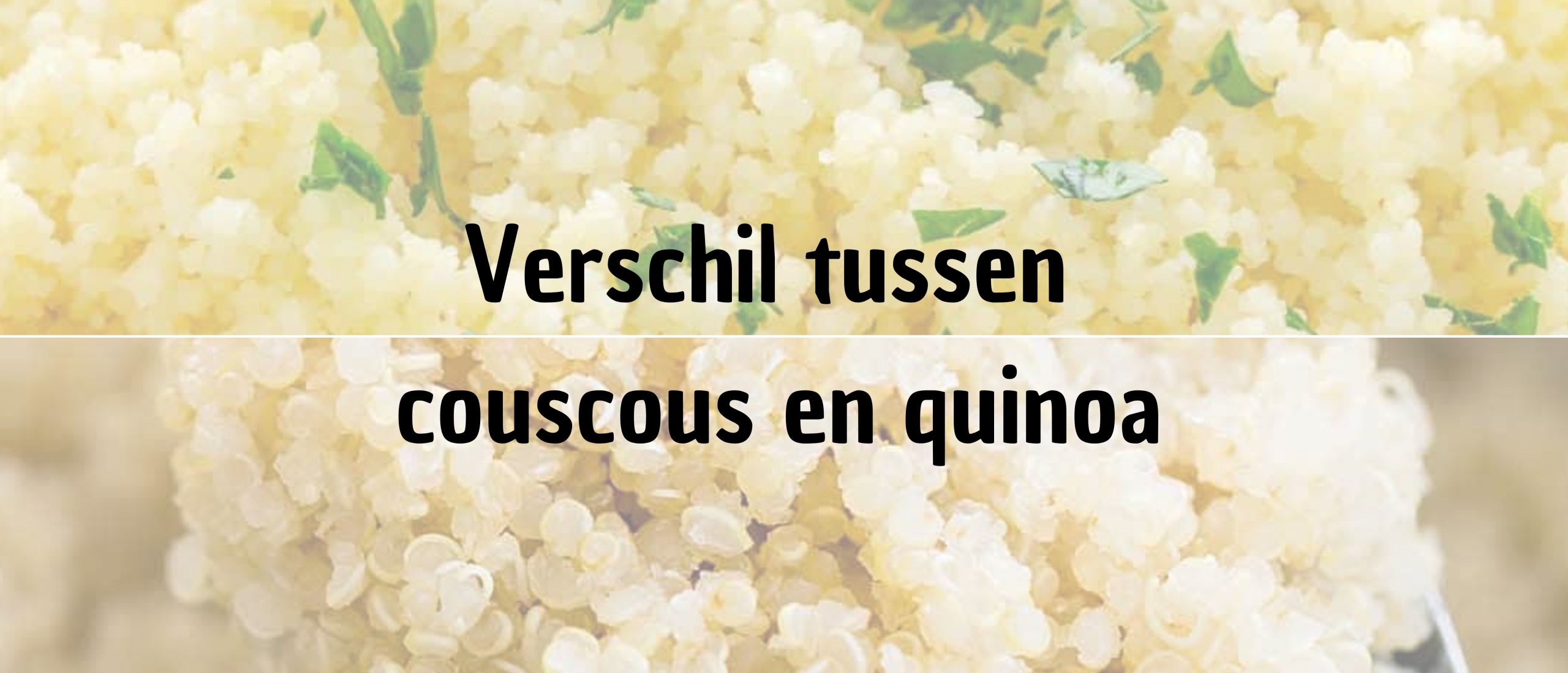 wat is het verschil tussen couscous en quinoa