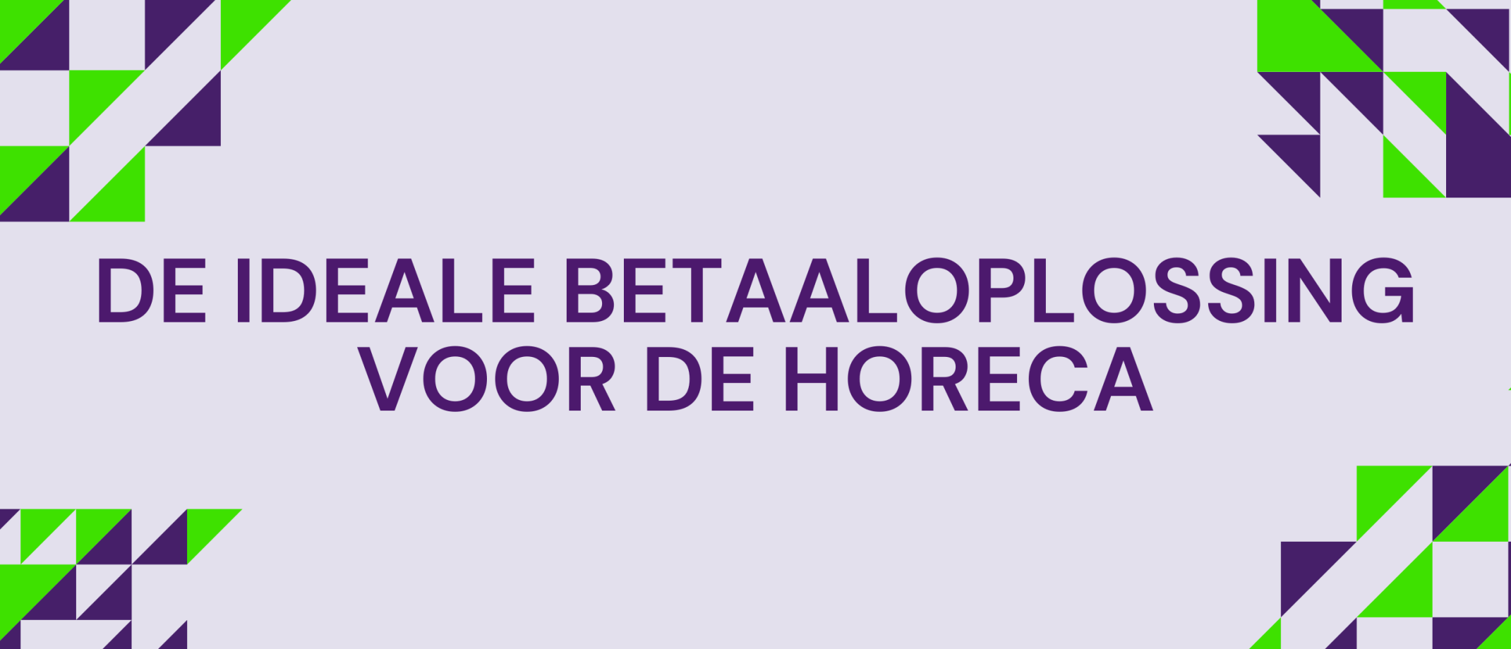 Een pinautomaat voor in jouw restaurant, café of koffiezaak: De ideale betaaloplossing voor de horeca