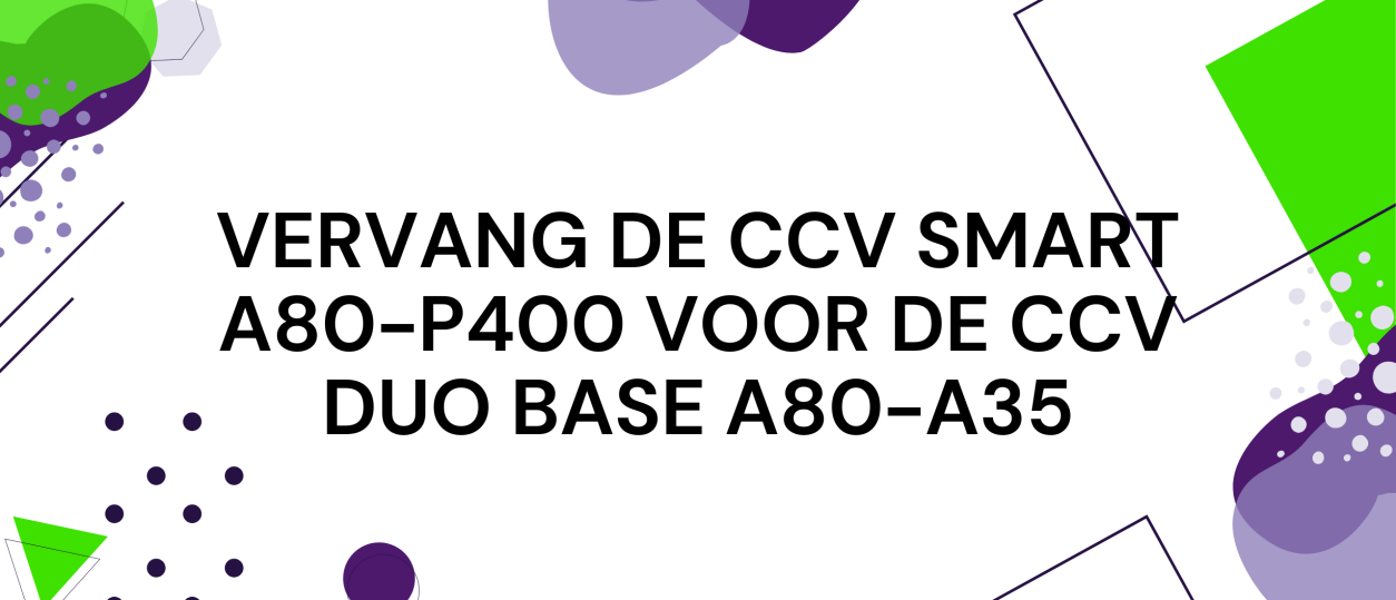 CCV Duo Base A80-A35: De opvolger van de CCV Smart A80-P400 voor betalingen in jouw bedrijf