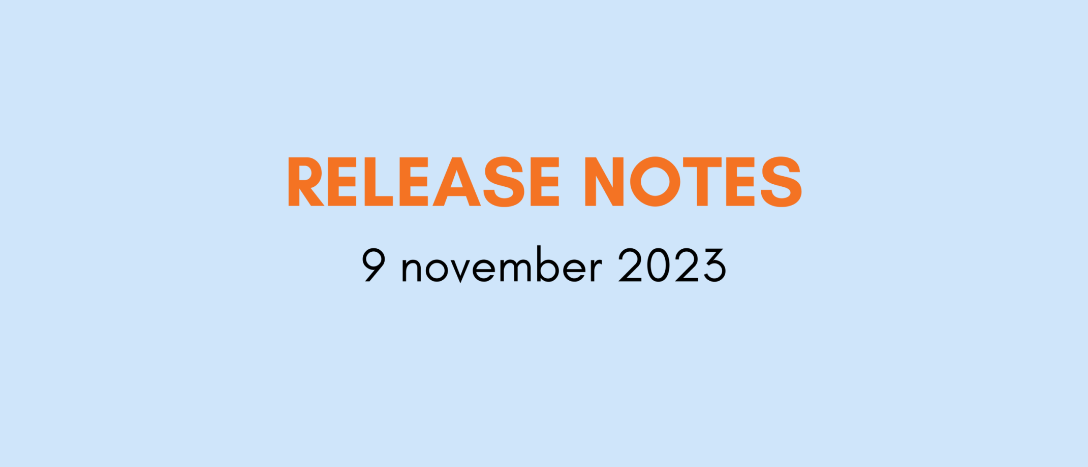 Releasenotes 9 november 2023