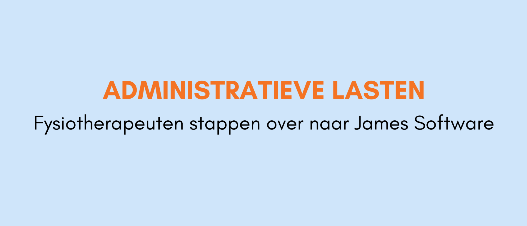 Het EPD met administratieve verlichting voor Fysiotherapeuten