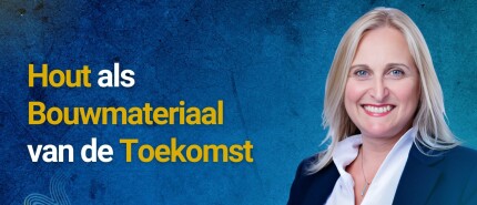 Hout als Bouwmateriaal  van de Toekomst