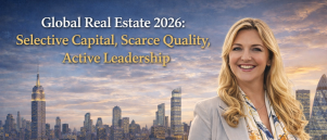 Internationale vastgoedmarkten 2026: het jaar van selectief kapitaal, schaarse kwaliteit en actieve sturing