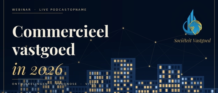 Ontwikkelingen Commercieel Vastgoed in 2026
