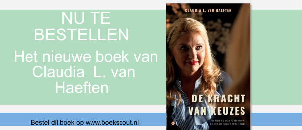 De Kracht van Keuzes, het nieuwe boek van Claudia van Haeften