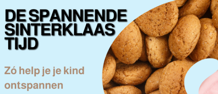 HSP-kind en Sinterklaastijd: zo help je je gevoelige kind door deze drukke periode