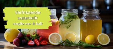 Verfrissende waterkefir recepten voor de lente