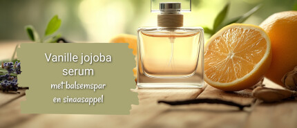 Vanille jojoba serum met balsemspar en sinaasappel