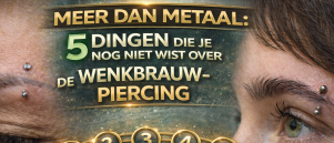Meer dan metaal: 5 dingen die je nog niet wist over de wenkbrauwpiercing
