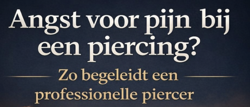 Angst voor pijn bij een piercing