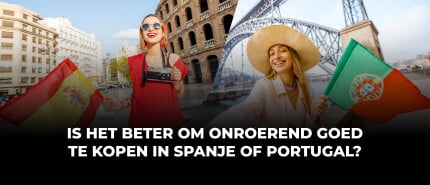 Is het beter om onroerend goed te kopen in Spanje of Portugal?