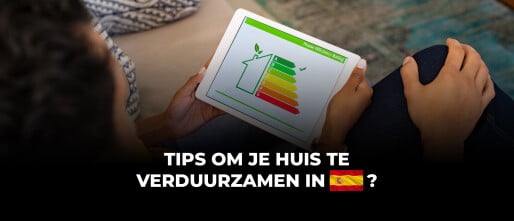 Tips om je huis te verduurzamen in Spanje | Volg onze 6 tips