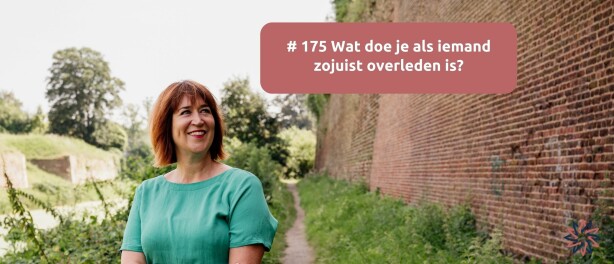 Wat doe je als iemand zojuist overleden is?