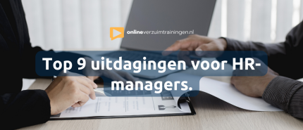 De top 9 uitdagingen voor de HR-manager