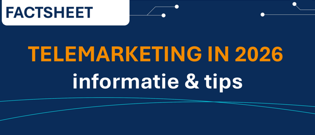 Vanaf 1 juli 2026 is altijd een opt-in nodig!