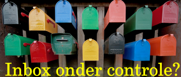 Inbox onder controle, dit werkt (en dit niet)