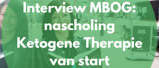 Interview Nascholing Ketogeen Therapie van start