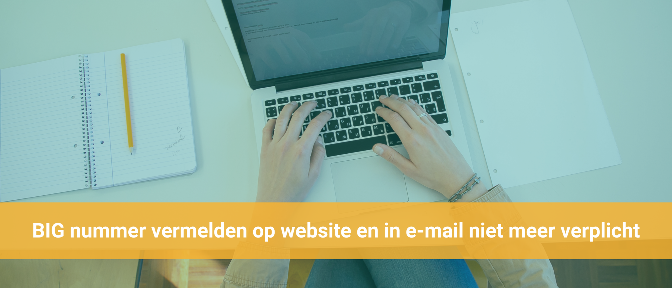 BIG nummer vermelden op website en in email niet meer verplicht