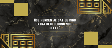 Hoe herken je dat je kind extra begeleiding nodig heeft?