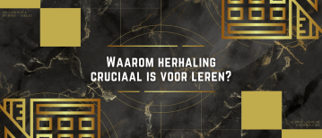 Waarom Herhaling Cruciaal is voor Leren