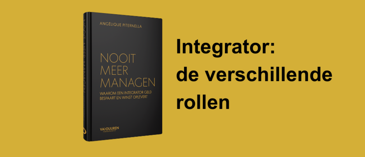 Integrator: de verschillende rollen