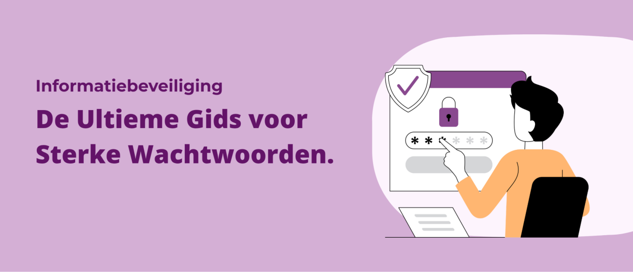 De Ultieme Gids voor Sterke Wachtwoorden.