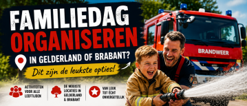 Familiedag organiseren in Gelderland of Brabant? Dit zijn de leukste opties