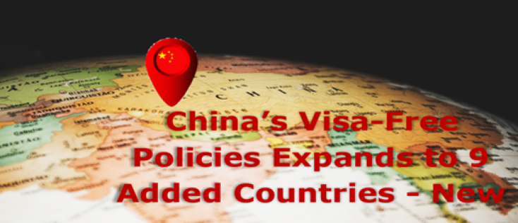 China’s visa-free policies expands to 9 added countries – new