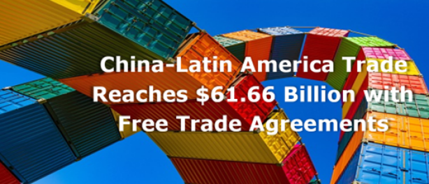 China-Latin America trade reaches $61.66 billion with free trade agreements