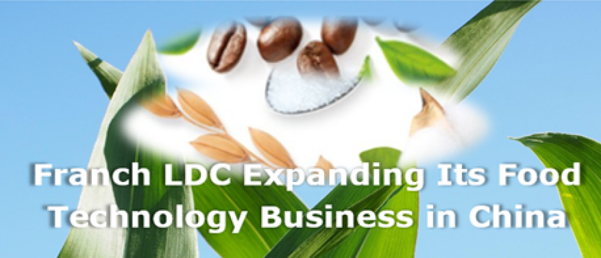 French LDC expanding its food technology business in China