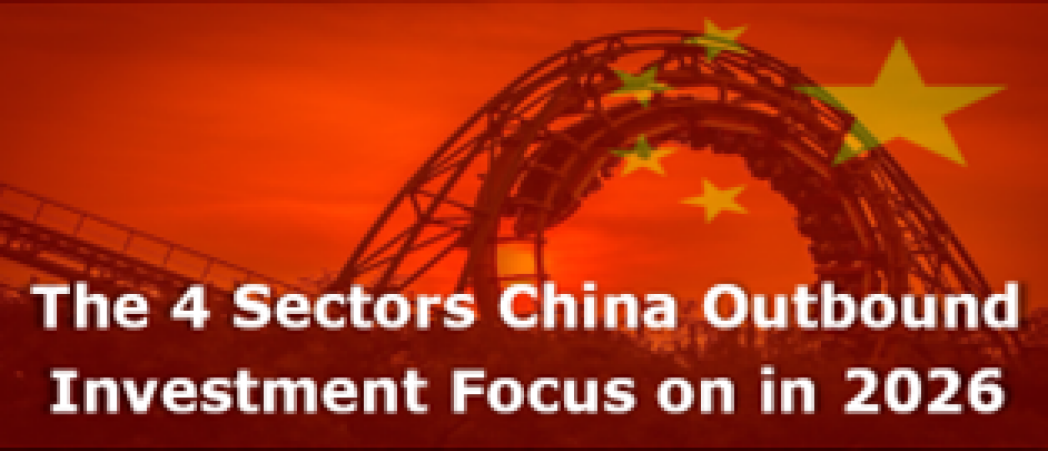 The 4 sectors China outbound investment in 2026 focus on most