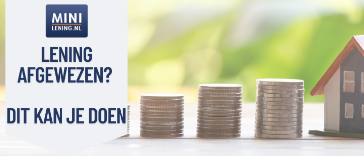 Wat te Doen als uw Lening Is Afgewezen? Een Heldere Uitleg bij een Afgewezen Lening