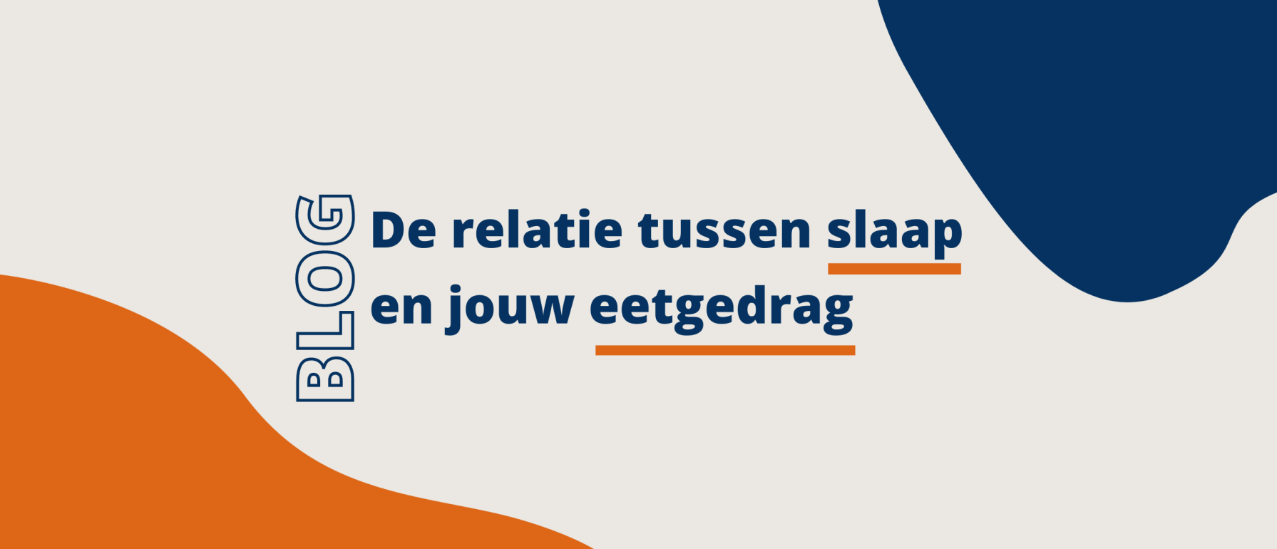 De relatie tussen slaap en jouw eetgedrag