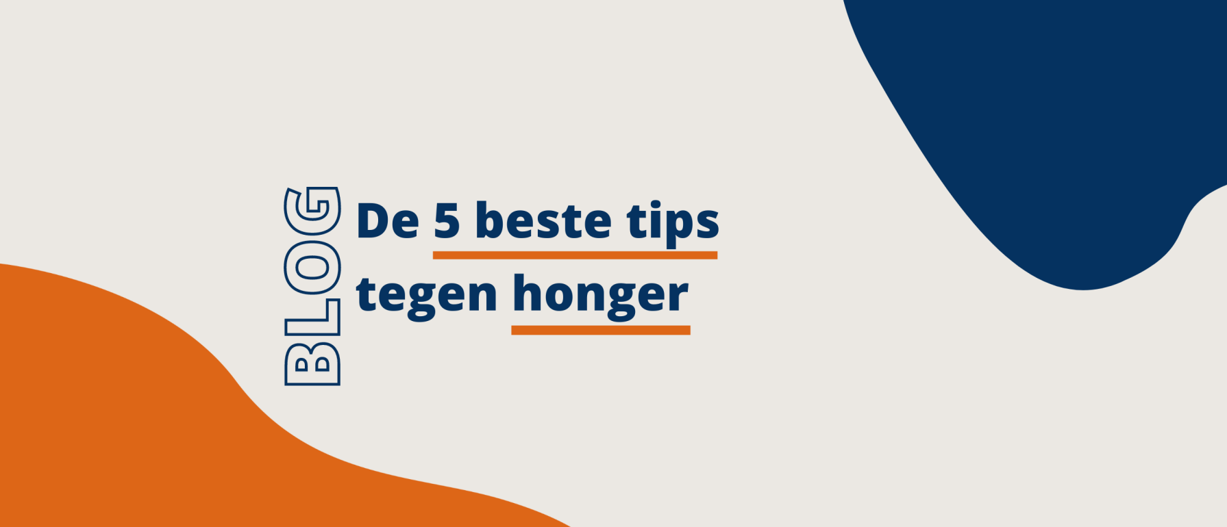 De 5 beste tips tegen honger