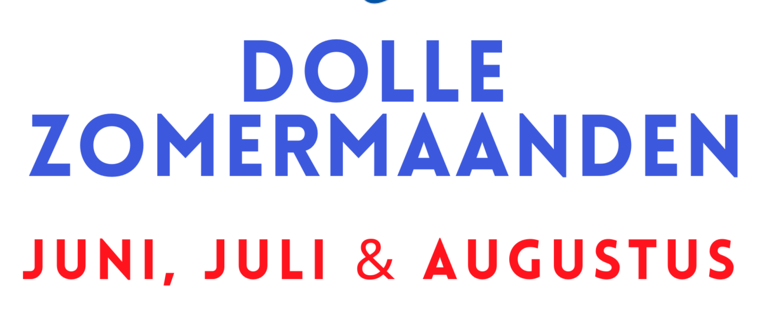 DOLLE ZOMERMAANDEN actie gestart!