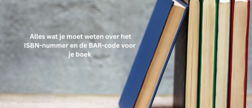 Boek schrijven: Alles wat je moet weten over het ISBN-nummer en de BAR-code voor je boek