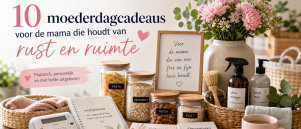 10 moederdagcadeautips voor de mama die houdt van rust en ruimte