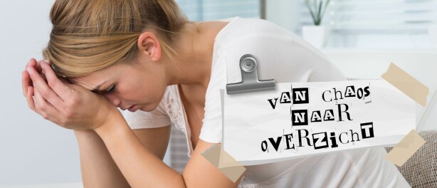 Van chaos naar overzicht