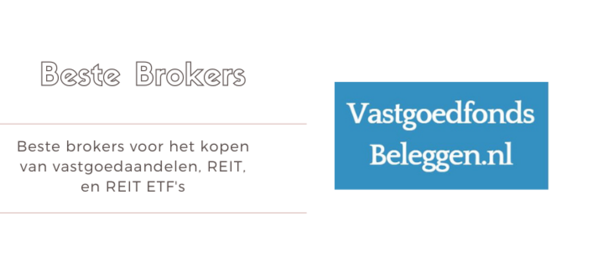 Beste Vastgoed Brokers voor Aandelen en REIT’s (ETF) | Vastgoedfonds Beleggen.nl