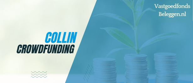 Collin Crowdfund Review 2025: Eerlijke ervaringen & rendement