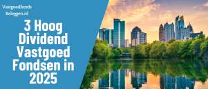 3 Hoog Dividend Vastgoedfondsen in 2025: Analyse van CTRE, EPR en VICI