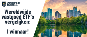 Wereldwijde vastgoed ETF vergelijken op rendement: 4 REIT ETF’s uitgelegd en gerangschikt