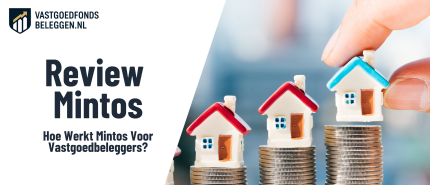 Mintos Review 2026: Hoe Werkt Mintos Voor Vastgoedbeleggers?