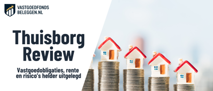 Thuisborg Review 2026: Rendement, Risico’s En Werking Van Deze Vastgoedobligaties