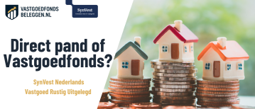 Direct Vastgoed Kopen of Beleggen via een Vastgoedfonds? Vergelijking met SynVest