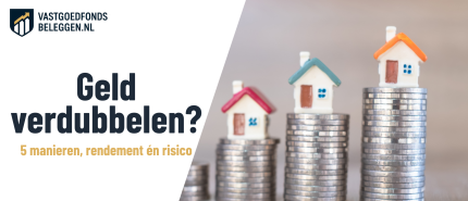 Geld verdubbelen: 5 manieren om uw vermogen te laten groeien
