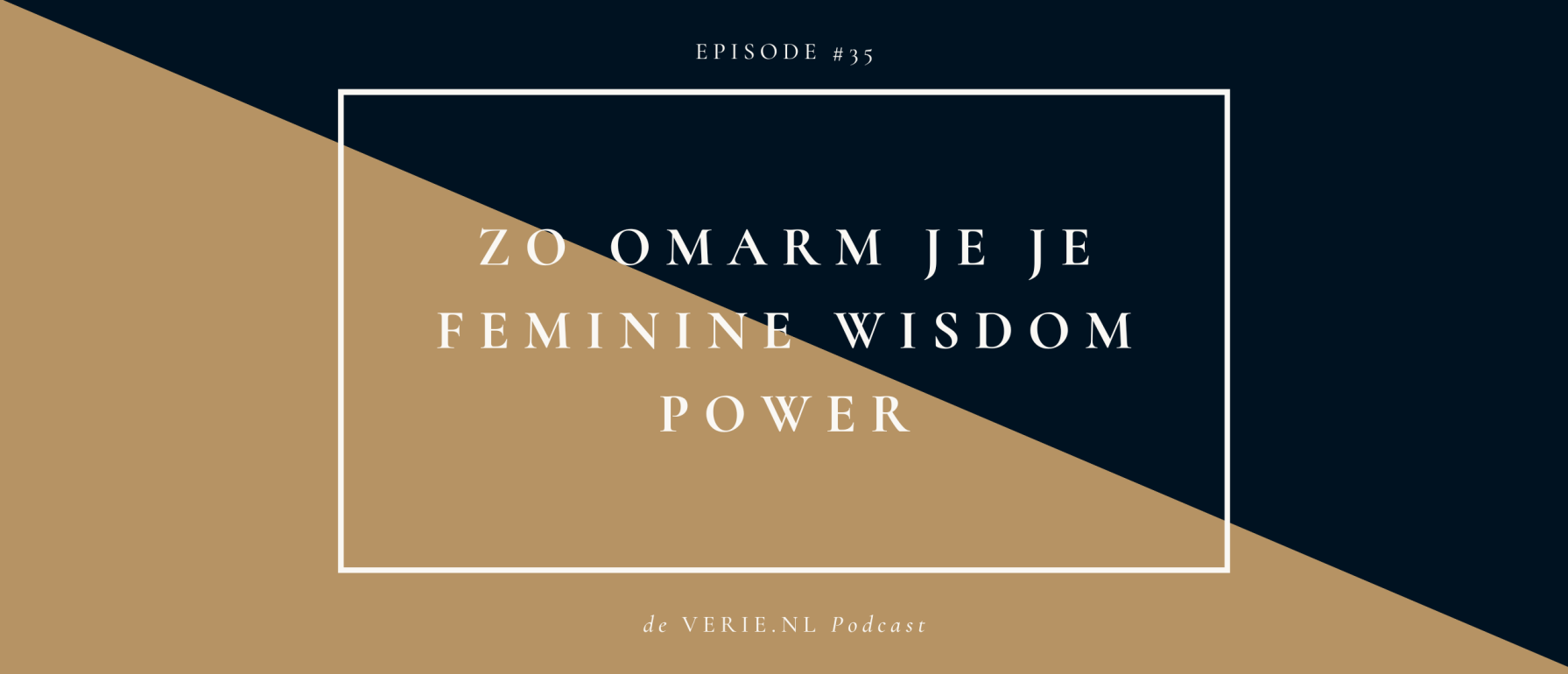 Zo omarm je je feminine wisdom power